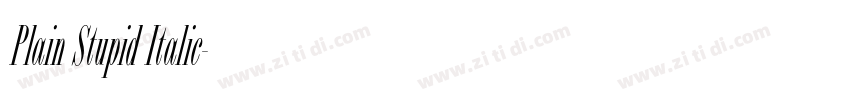 Plain Stupid Italic字体转换